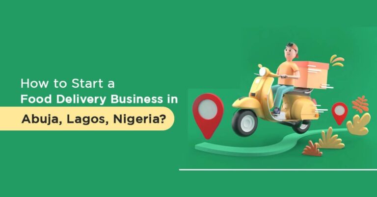 How to Start a Food Delivery Business in Nigeria